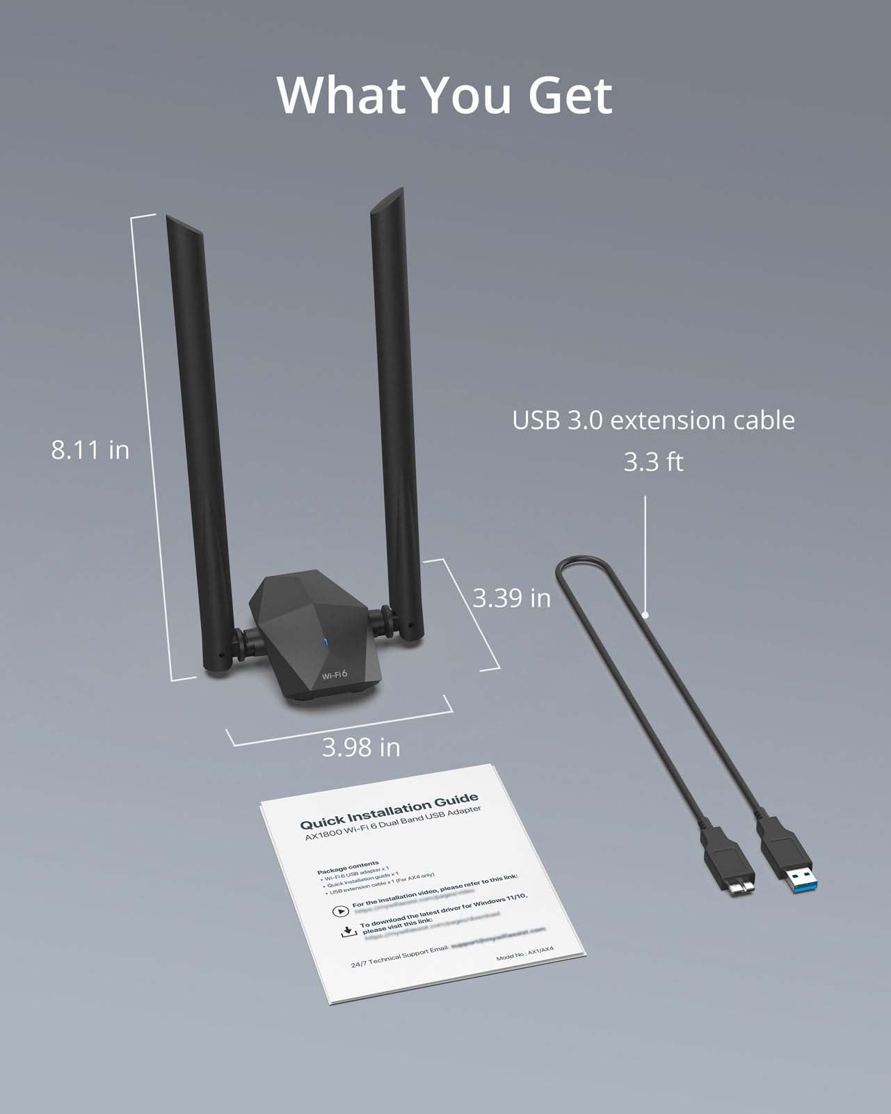 One wifi 6 usb wireless adapter, one 3.3 ft extension cable and one user manual are included in the package