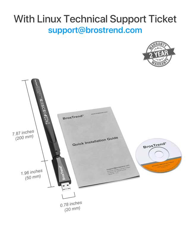 The BrosTrend usb wifi adapter for Linux comes with Linux technical support ticket